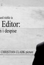 The Editor: A Man I Despise (2008) скачать бесплатно в хорошем качестве без регистрации и смс 1080p