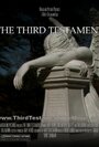 The Third Testament (2010) скачать бесплатно в хорошем качестве без регистрации и смс 1080p