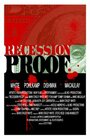 Recession Proof (2009) трейлер фильма в хорошем качестве 1080p