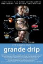 Grande Drip (2009) трейлер фильма в хорошем качестве 1080p