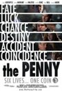 The Penny (2010) кадры фильма смотреть онлайн в хорошем качестве