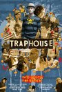 Trap House (2009) трейлер фильма в хорошем качестве 1080p