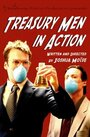 Смотреть «Treasury Men in Action» онлайн фильм в хорошем качестве