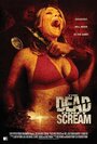 The Dead Don't Scream (2007)