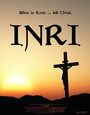 INRI (2009) трейлер фильма в хорошем качестве 1080p