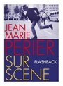 Flashback sur Jean-Marie Périer (2008)