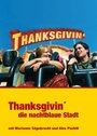 Thanksgivin', die nachtblaue Stadt (2000) кадры фильма смотреть онлайн в хорошем качестве