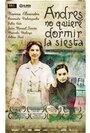 Андрес не хочет спать днем (2009) трейлер фильма в хорошем качестве 1080p