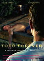 Смотреть «Toto Forever» онлайн фильм в хорошем качестве