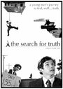 The Search for Truth (2008) кадры фильма смотреть онлайн в хорошем качестве