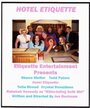 Hotel Etiquette (2007) скачать бесплатно в хорошем качестве без регистрации и смс 1080p