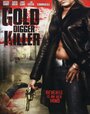 Смотреть «Gold Digger Killer» онлайн фильм в хорошем качестве