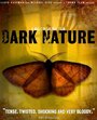 Dark Nature (2009) трейлер фильма в хорошем качестве 1080p