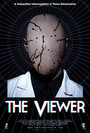 The Viewer (2009) кадры фильма смотреть онлайн в хорошем качестве