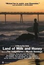 Land of Milk and Honey (2009) кадры фильма смотреть онлайн в хорошем качестве