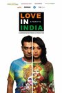 Love in India (2009) скачать бесплатно в хорошем качестве без регистрации и смс 1080p