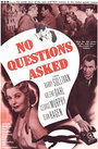 No Questions Asked (1951)