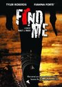 Find Me (2009) скачать бесплатно в хорошем качестве без регистрации и смс 1080p