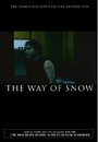 The Way of Snow (2008)