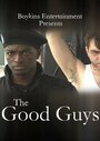 The Good Guys (2009) кадры фильма смотреть онлайн в хорошем качестве