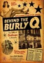 Смотреть «Behind the Burly Q» онлайн фильм в хорошем качестве