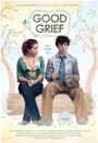 Good Grief (2010) трейлер фильма в хорошем качестве 1080p