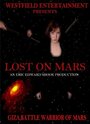 Смотреть «Lost on Mars» онлайн фильм в хорошем качестве