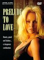 Prelude to Love (1995) кадры фильма смотреть онлайн в хорошем качестве