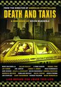 Death and Taxis (2007) кадры фильма смотреть онлайн в хорошем качестве