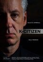 Смотреть «K Citizen» онлайн фильм в хорошем качестве