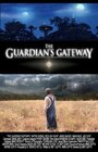 Смотреть «The Guardian's Gateway» онлайн фильм в хорошем качестве