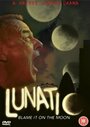 Смотреть «Lunatic» онлайн фильм в хорошем качестве