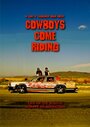 Смотреть «Cowboys Come Riding» онлайн фильм в хорошем качестве