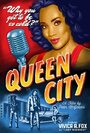 Queen City (2013) кадры фильма смотреть онлайн в хорошем качестве