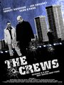 The Crews (2011) кадры фильма смотреть онлайн в хорошем качестве