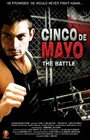 Смотреть «The Battle: Cinco de Mayo» онлайн фильм в хорошем качестве