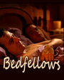 Bedfellows (2010) трейлер фильма в хорошем качестве 1080p