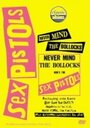 Смотреть «Classic Albums: Never Mind the Bollocks, Here's the Sex Pistols» онлайн фильм в хорошем качестве