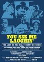 You See Me Laughin' (2002) скачать бесплатно в хорошем качестве без регистрации и смс 1080p