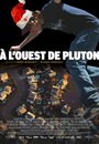 À l'ouest de Pluton (2008) трейлер фильма в хорошем качестве 1080p