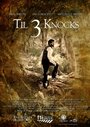 Til 3 Knocks (2008) скачать бесплатно в хорошем качестве без регистрации и смс 1080p