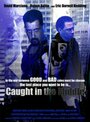 Смотреть «Caught in the Middle» онлайн фильм в хорошем качестве