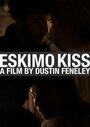 Eskimo Kiss (2009)