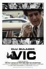 Vic (2006) скачать бесплатно в хорошем качестве без регистрации и смс 1080p