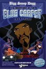 Bigg Snoop Dogg Presents: The Adventures of Tha Blue Carpet Treatment (2008) трейлер фильма в хорошем качестве 1080p