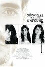 Смотреть «Chronicles of a Love Unfound» онлайн фильм в хорошем качестве