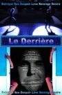 Le derrière (2009) кадры фильма смотреть онлайн в хорошем качестве