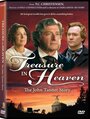 Treasure in Heaven: The John Tanner Story (2009) кадры фильма смотреть онлайн в хорошем качестве