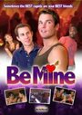 Смотреть «Be Mine» онлайн фильм в хорошем качестве