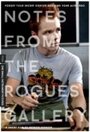 Смотреть «Notes from the Rogues Gallery» онлайн фильм в хорошем качестве